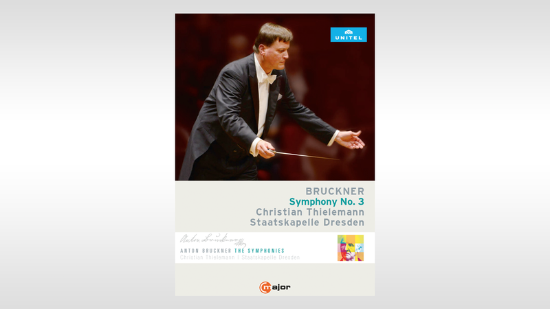 Bruckner: Symphony No. 3 | Copyright: © C Major Entertainment