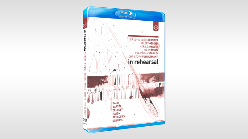 In Rehearsal: Cover | Copyright: © EuroArts Music International