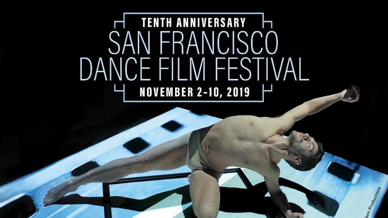 San Francisco Dance Film Festival 10th Anniversary | Copyright: © Dance Film SF, Photo by Reneff-Olson Productions