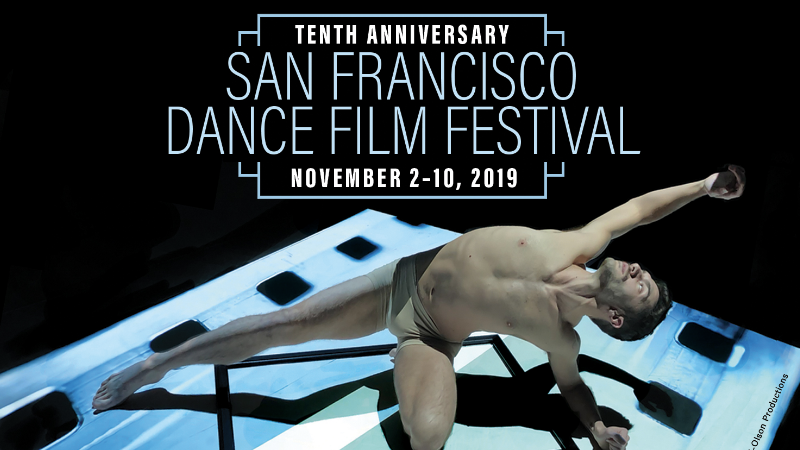 San Francisco Dance Film Festival 10th Anniversary | Copyright: © Dance Film SF, Photo by Reneff-Olson Productions