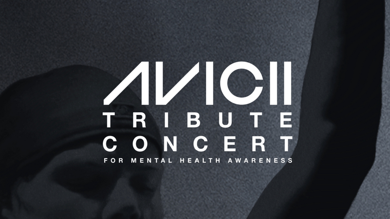 Avicii Tribute Concert - for Mental Health Awareness | Copyright: © Avicii AB