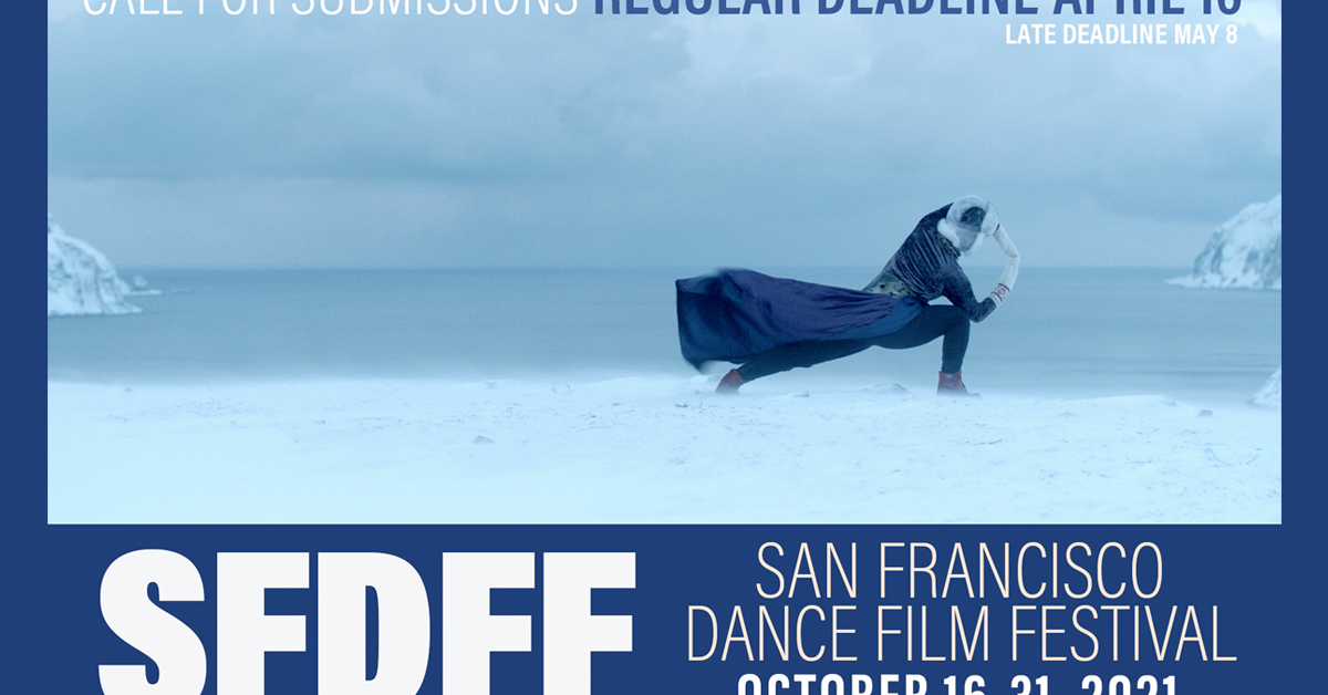 Call for Submissions for SF Dance Film Festival – IMZ International Music +  Media Centre