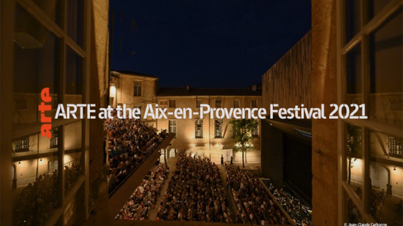 ARTE at the Aix-en-Provence festival | Copyright: © ARTE G.E.I.E.