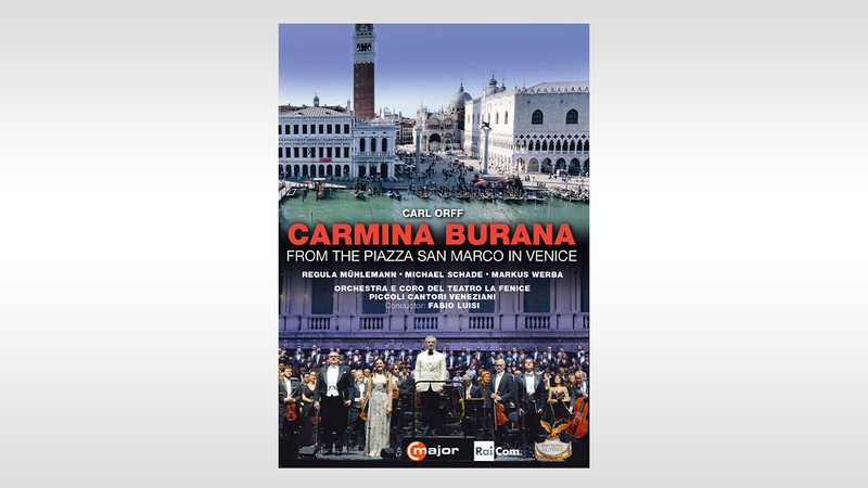 Orff: Carmina Burana from Piazza San Marco, Venice | Copyright: © C Major Entertainment