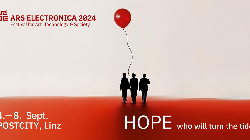 Ars Electronica 2024: HOPE – who will turn the tide | Copyright: © Ars Electronica