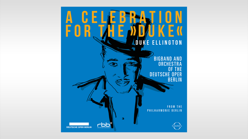 Cover Artwork of "A Celebration for the Duke" | Copyright: © EuroArts Music International