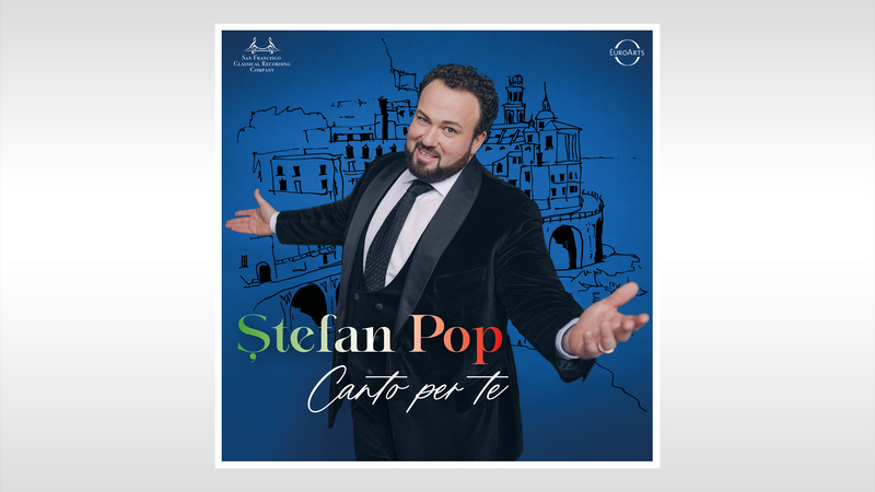 Cover Artwork of "Stefan Pop - Canto per te" | Copyright: © EuroArts Music International