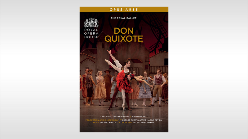 DVD & Blu-Ray: Don Quixote, The Royal Opera House, 2023 | Copyright: © Royal Opera House / Opus Arte