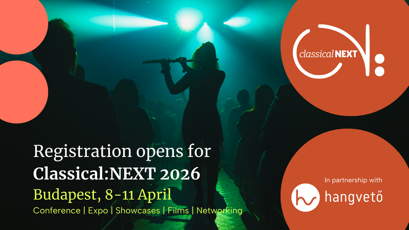 Registration is open for Classical:NEXT 2026 | Copyright: &copy; Classical:NEXT