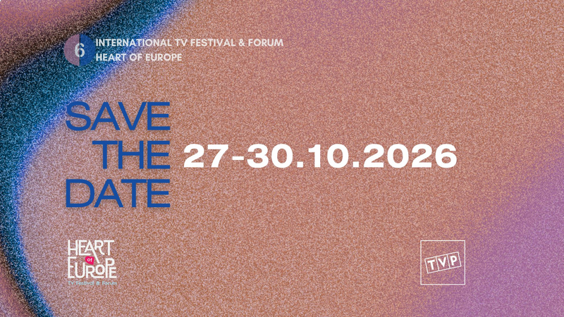 Heart of Europe 2026 | 27–30 Oct, Warsaw | Copyright: &copy; TVP – Polish Television