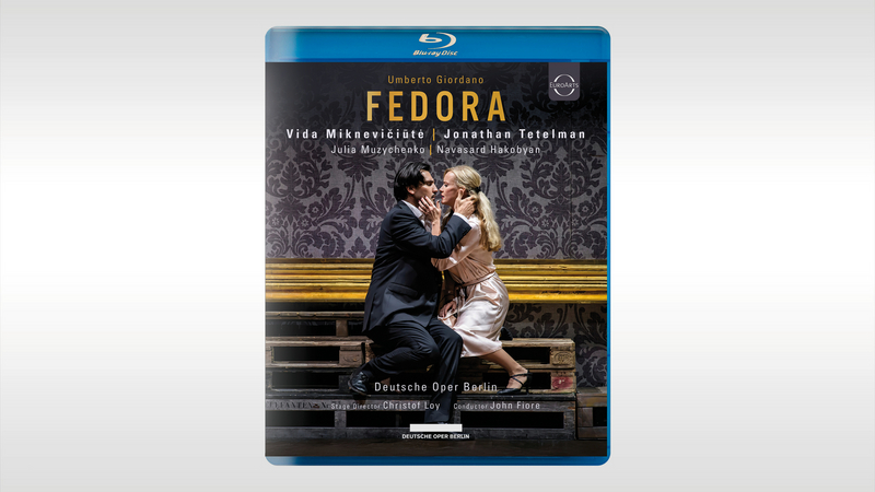 Giordano: Fedora | Copyright: &copy; EuroArts Music International
